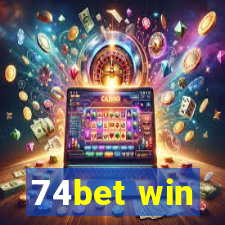 74bet win