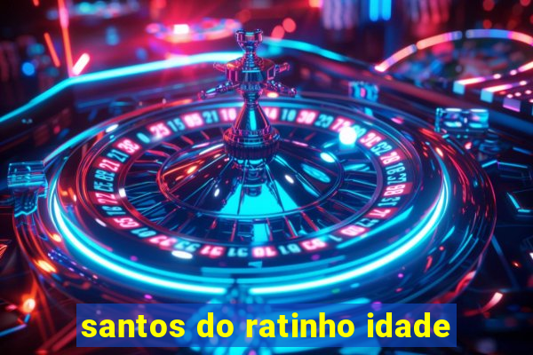 santos do ratinho idade