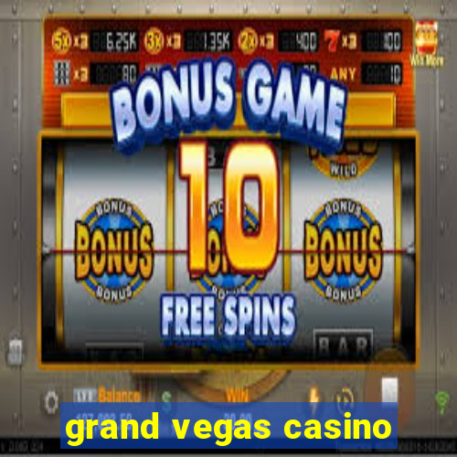 grand vegas casino