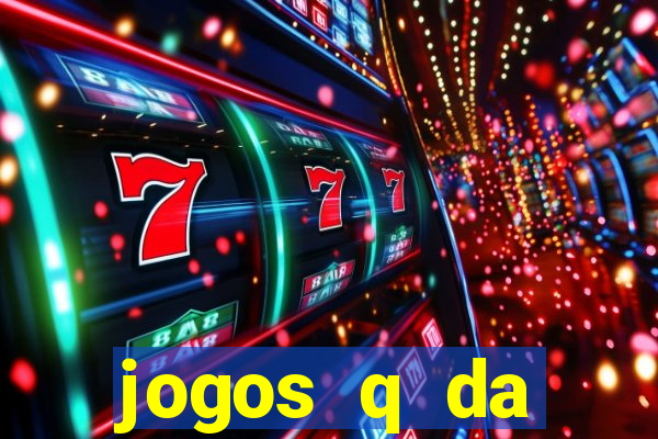 jogos q da dinheiro de verdade