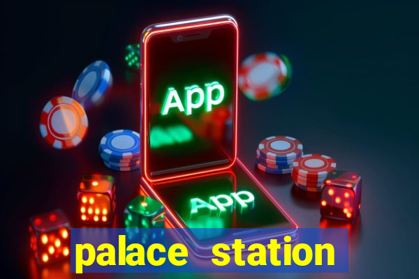 palace station casino vegas