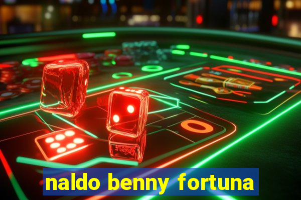 naldo benny fortuna