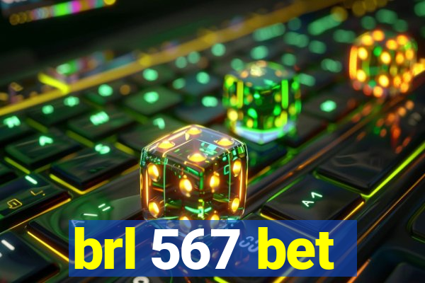 brl 567 bet