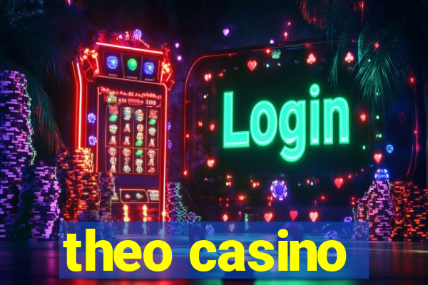 theo casino