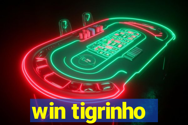 win tigrinho