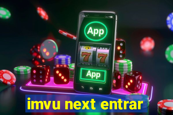 imvu next entrar