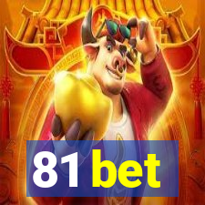 81 bet