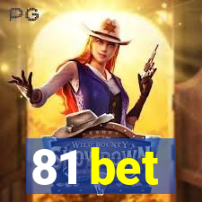 81 bet