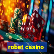 robet casino