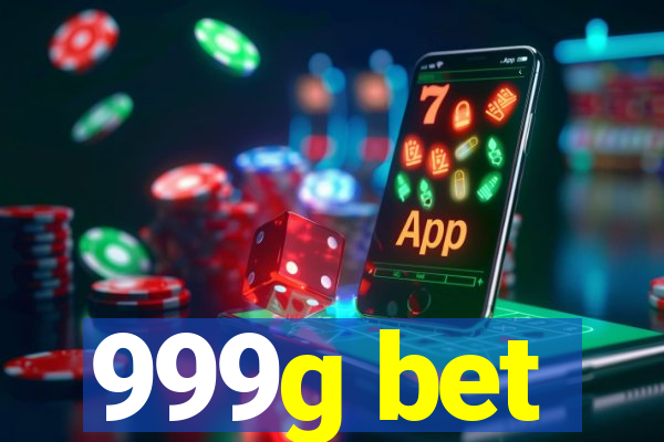 999g bet