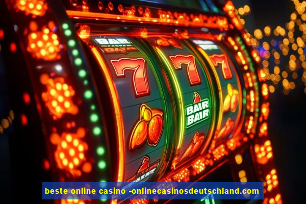 beste online casino -onlinecasinosdeutschland.com