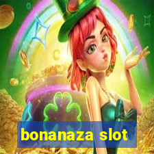 bonanaza slot