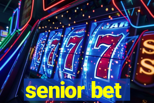 senior bet