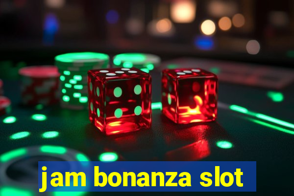 jam bonanza slot