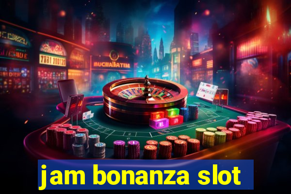 jam bonanza slot