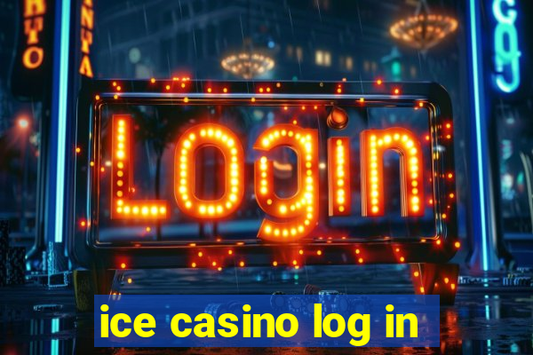 ice casino log in