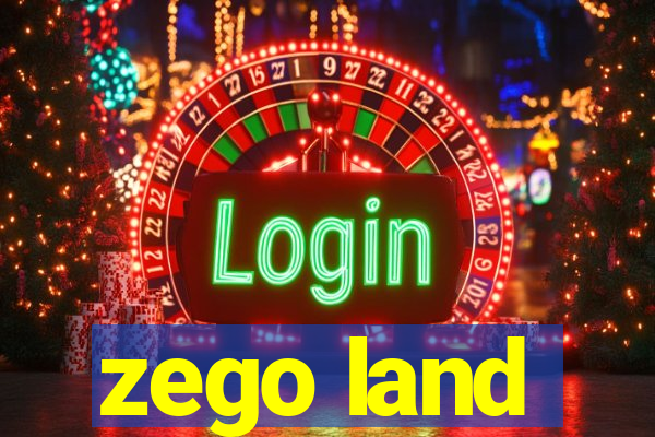 zego land