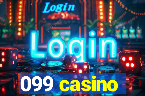 099 casino