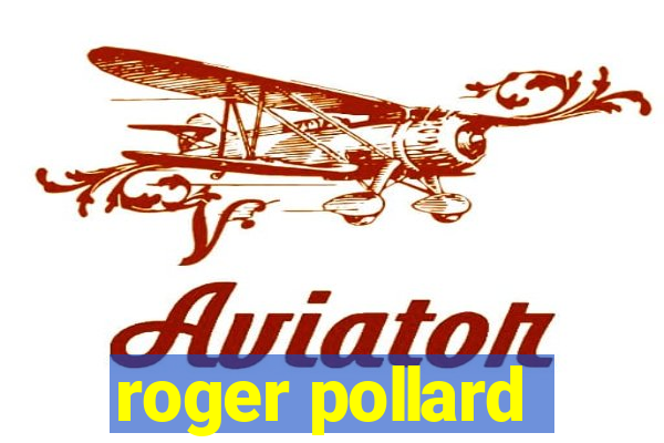 roger pollard