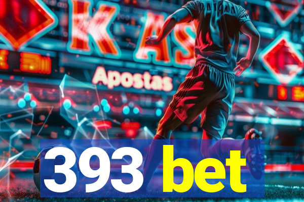 393 bet