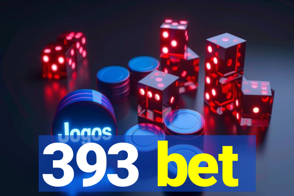 393 bet