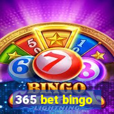 365 bet bingo