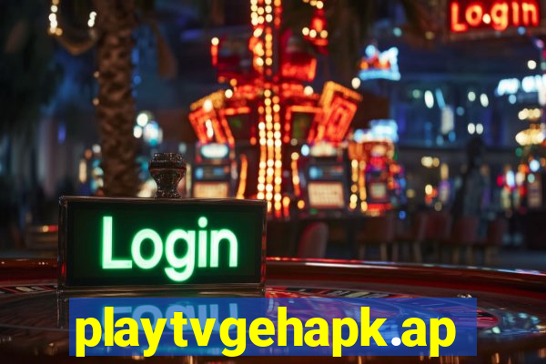 playtvgehapk.app