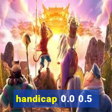 handicap 0.0 0.5