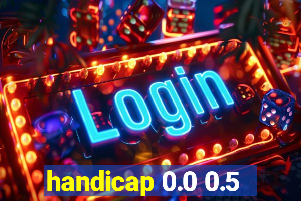 handicap 0.0 0.5