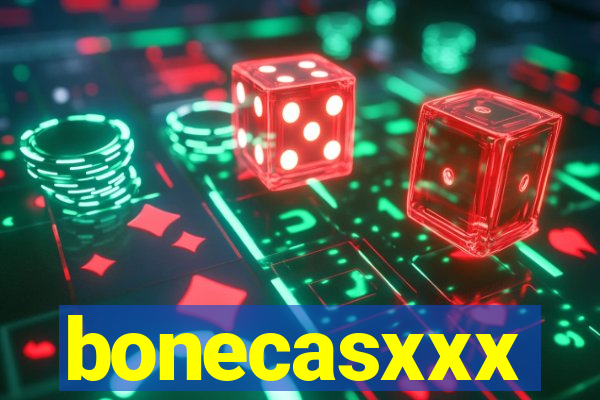 bonecasxxx