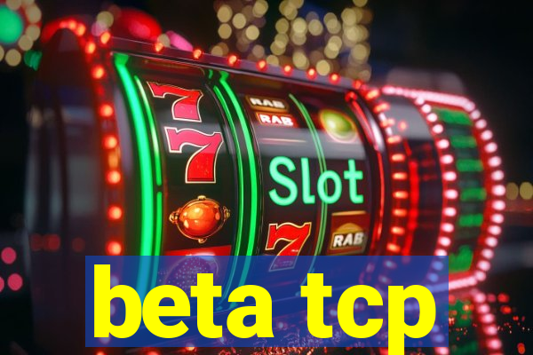 beta tcp