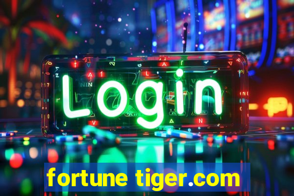 fortune tiger.com