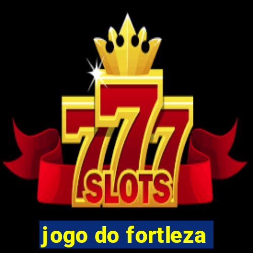 jogo do fortleza