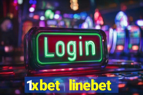 1xbet linebet casino online