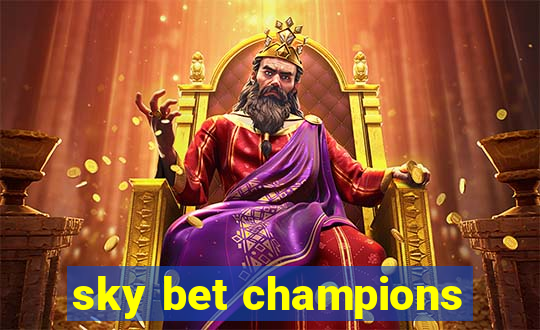 sky bet champions