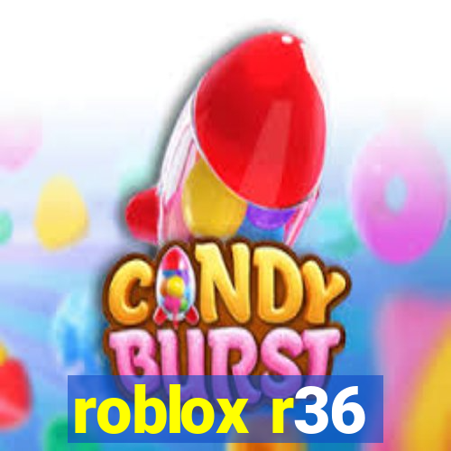 roblox r36