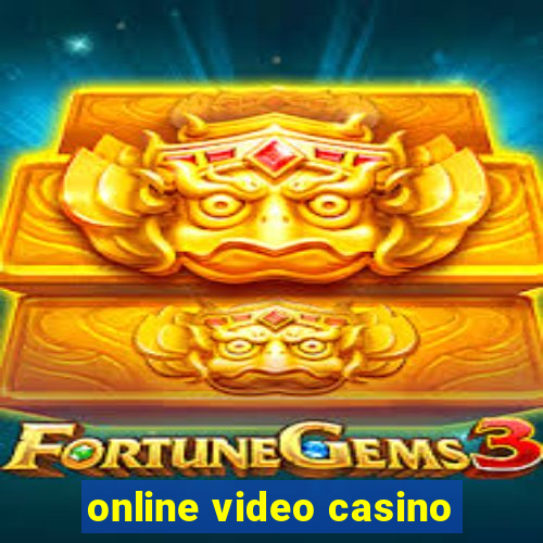 online video casino