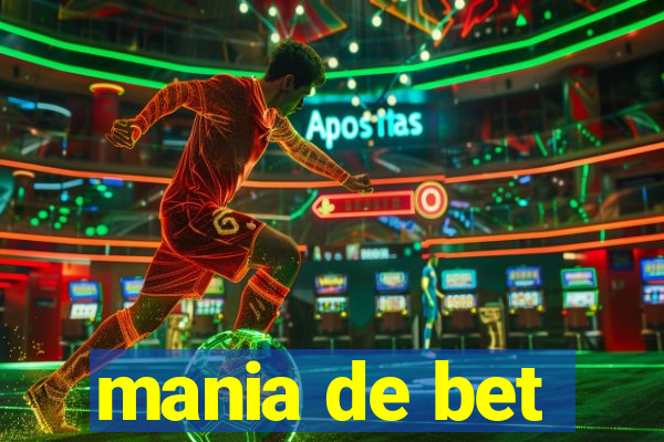 mania de bet