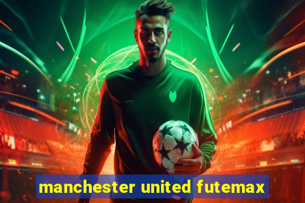 manchester united futemax