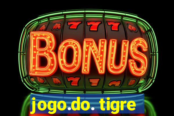 jogo.do. tigre