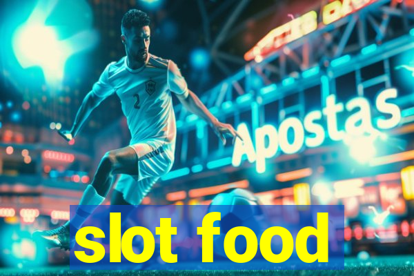 slot food