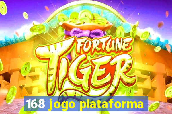 168 jogo plataforma