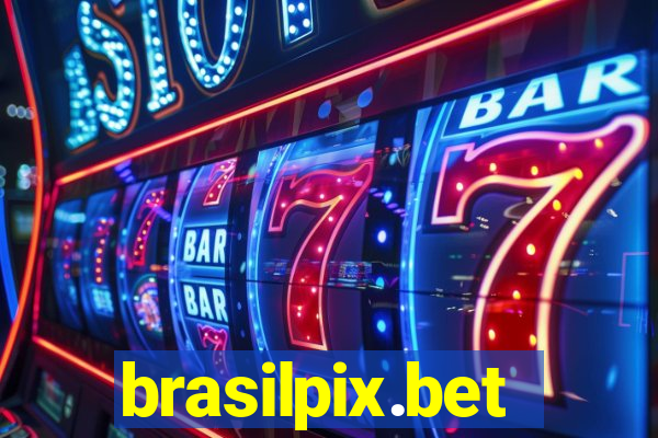 brasilpix.bet