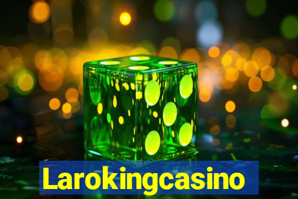 Larokingcasino