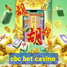 cbc bet casino