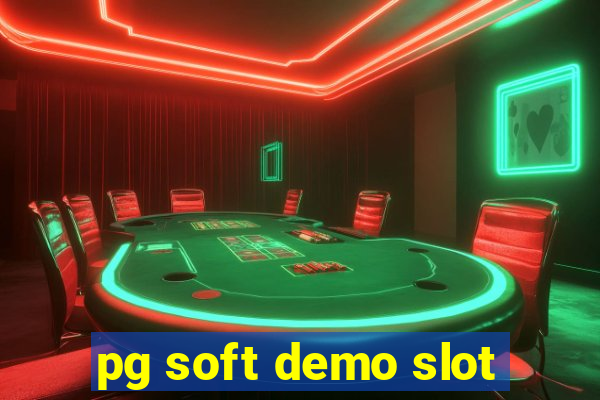 pg soft demo slot