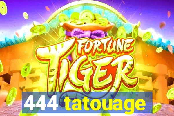 444 tatouage