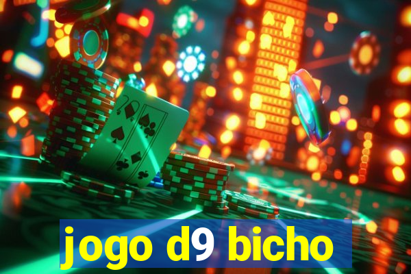 jogo d9 bicho