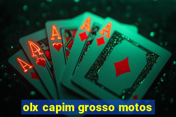 olx capim grosso motos