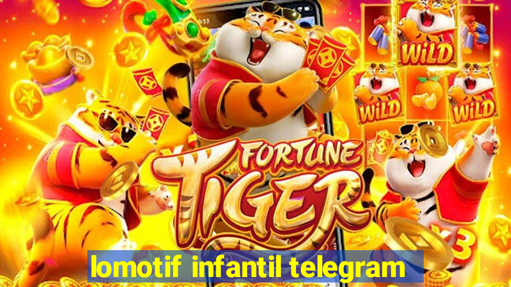 lomotif infantil telegram